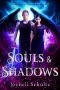 [Angels of Sojourn 03] • Souls & Shadows